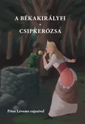Varsányi József - A békakirályfi, Csipkerózsa