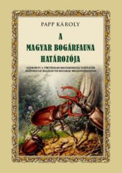 Papp Károly - A magyar bogárfauna határozója