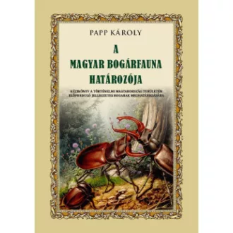 Papp Károly - A magyar bogárfauna határozója