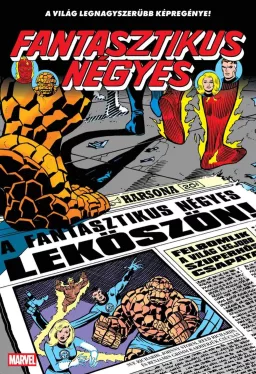 Len Wein - Sal Buscema - George Perez - Fantasztikus Négyes 22 - A fantasztikus négyes leköszön!