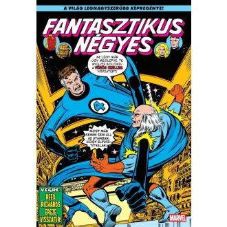 Len Wein - Marv Wolfman - Keith Pollard - Fantasztikus Négyes 23 - Reed Richards ereje visszatér!