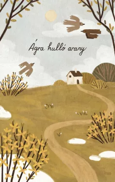 Ágra hulló arany