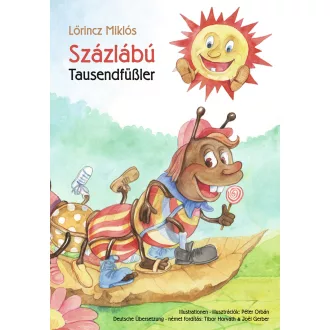 Lőrincz Miklós - Százlábú - Tausendfüßler
