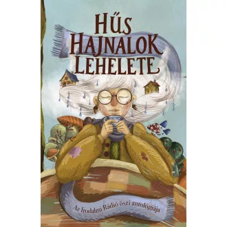 Hűs hajnalok lehelete