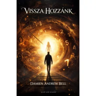 Damien Andrew Bell - Vissza hozzánk