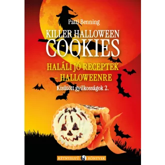 Patti Benning - Haláli jó receptek - halloweenre