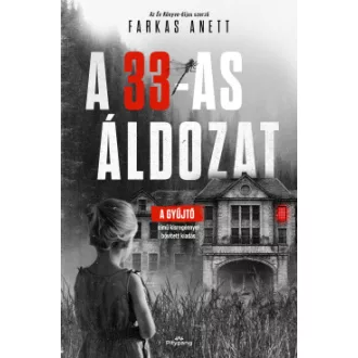 Farkas Anett - A 33-as áldozat - Éldekorált