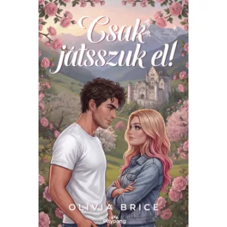 Olivia Brice - Csak játsszuk el!