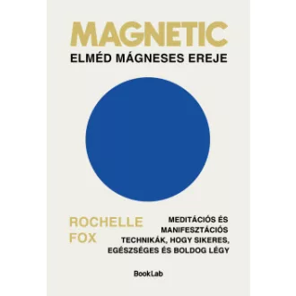 Rochelle Fox - Magnetic - Elméd mágneses ereje