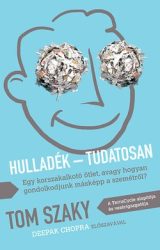 Hulladék - tudatosan