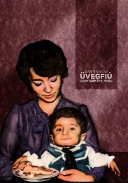 Üvegfiú - Csontkemény harc