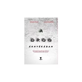 A drog árnyékában