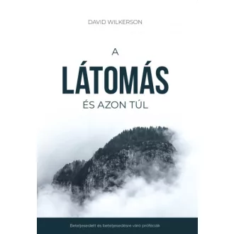 A látomás és azon túl