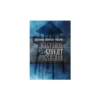 Magyarok szovjet fogságban