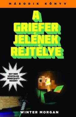 A griefer jelének rejtélye