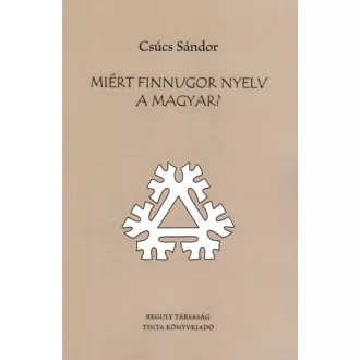 Miért finnugor nyelv a magyar?
