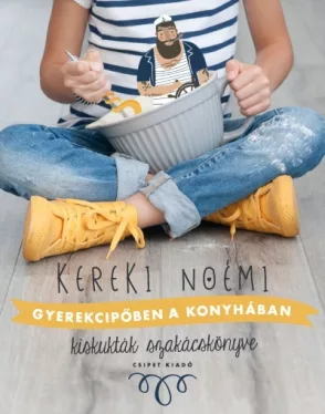 Gyerekcipőben a konyhában