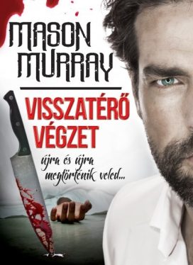 Visszatérő végzet - Újra és újra megtörténik veled...