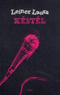 Késtél - Bexi-sorozat 1. kötet