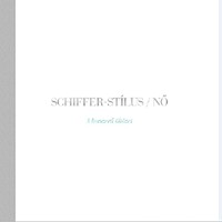 Schiffer-stílus / Nő - A korszerű öltözet