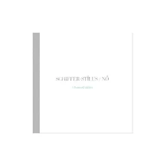 Schiffer-stílus / Nő - A korszerű öltözet