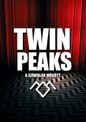 Twin Peaks - A színfalak mögött