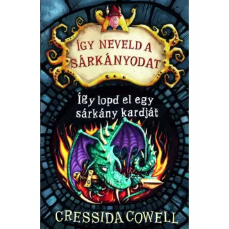   Így neveld a sárkányodat 9. - Így lopd el egy sárkány kardját