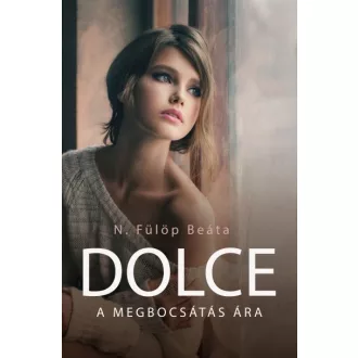 Dolce - A megbocsátás ára