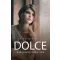 Dolce - A megbocsátás ára