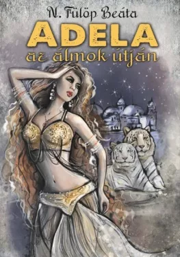 Adela - Az álmok útján