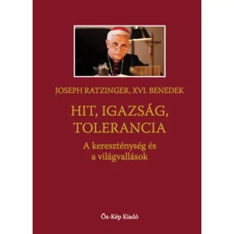 Hit, igazság, tolerancia