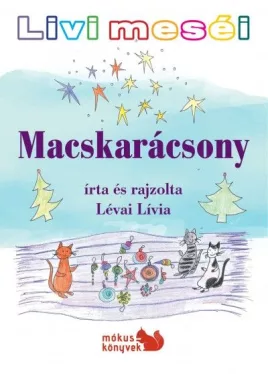 Macskarácsony - Livi meséi