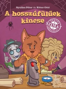 Nyulász Péter - Ritter Ottó - A Hosszúfülűek kincse