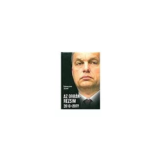 Az Orbán-rezsim 2010-20??