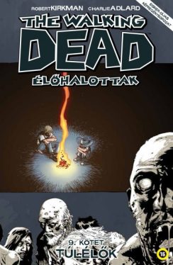 The Walking Dead - Élőhalottak 9. - Túlélők