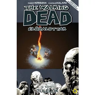 The Walking Dead - Élőhalottak 9. - Túlélők