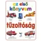 Tűzoltóság - Az első könyvem