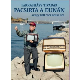 Pacsirta a Dunán avagy 400 ezer orosz óra
