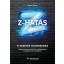 Kaszás Péter - Z-HATÁS - A vezetés új korszaka