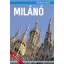Milánó - Világvándor sorozat