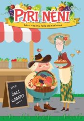 Piri néni - Laza, vagány, temperamentumos - Piri néni 3.