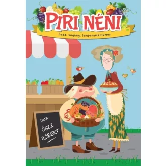 Piri néni - Laza, vagány, temperamentumos - Piri néni 3.