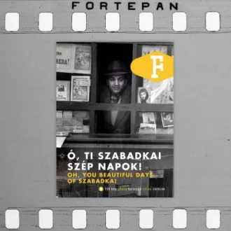   Ó, ti szabadkai szép napok - Oh, You Beautiful Days of Szabadka!