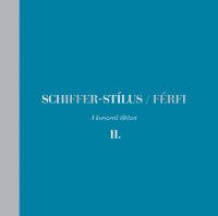 Schiffer-stílus / Férfi II. - A korszerű öltözet