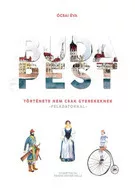 Budapest története nem csak gyerekeknek - Feladatokkal