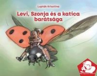 Levi, Szonja és a katica barátsága