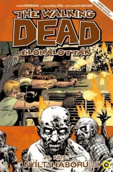   The Walking Dead - Élőhalottak 20. - Nyílt háború - Első rész