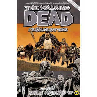   The Walking Dead - Élőhalottak 21. - Nyílt háború - Második rész