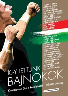 Így lettünk bajnokok