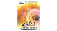 Kulcs a stresszhez